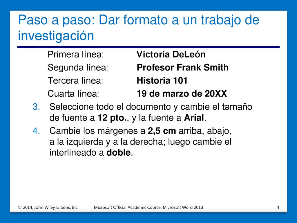 Paso a paso: Dar formato a un trabajo de investigación