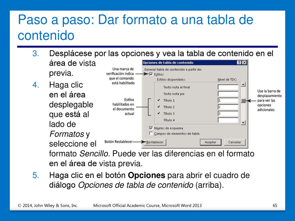 Paso a paso: Dar formato a una tabla de contenido