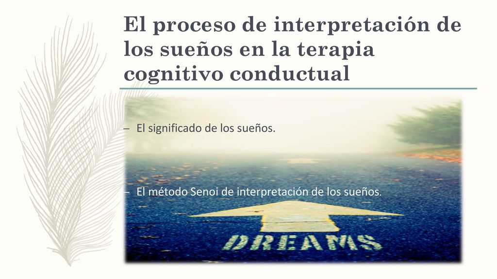 El proceso de interpretación de los sueños en la terapia cognitivo conductual