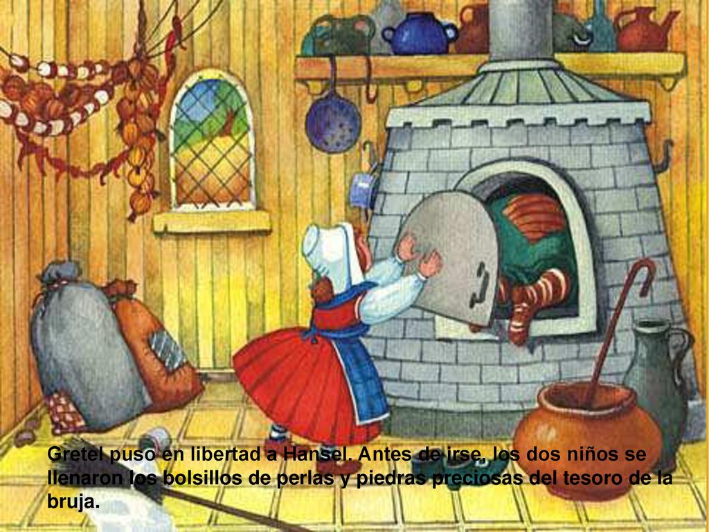 Gretel puso en libertad a Hansel. Antes de irse, los dos niños se