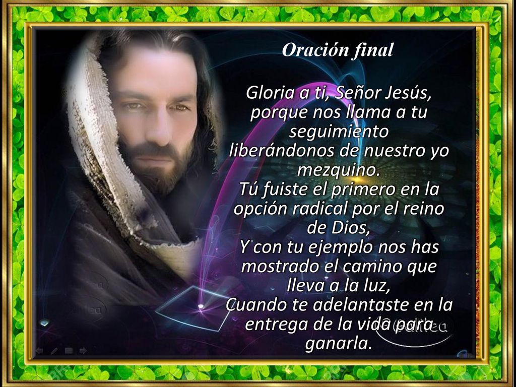 Gloria a ti, Señor Jesús, porque nos llama a tu seguimiento