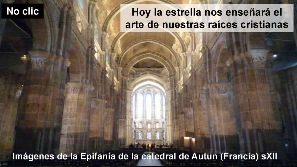 Hoy la estrella nos enseñará el arte de nuestras raíces cristianas