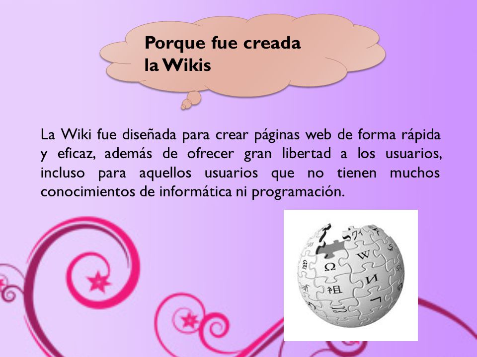Porque fue creada la Wikis
