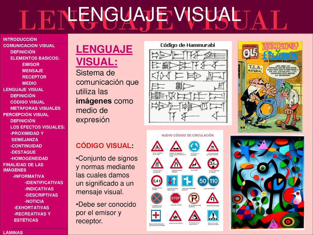 LENGUAJE VISUAL: Sistema de comunicación que utiliza las imágenes como medio de expresión