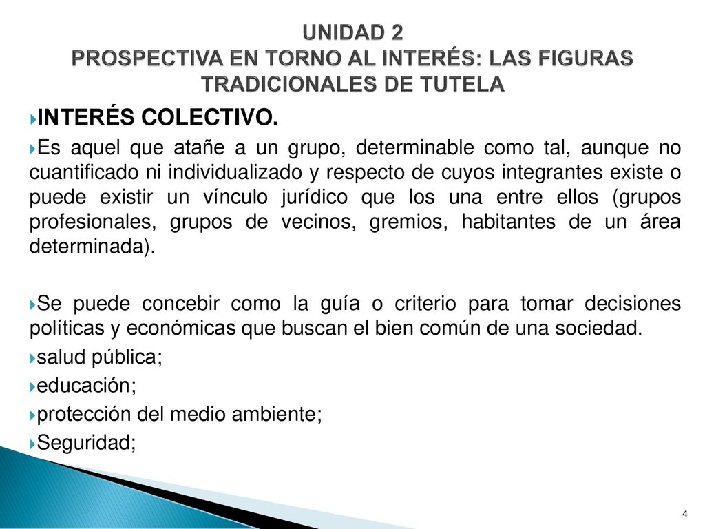 UNIDAD 2 PROSPECTIVA EN TORNO AL INTERÉS: LAS FIGURAS TRADICIONALES DE TUTELA