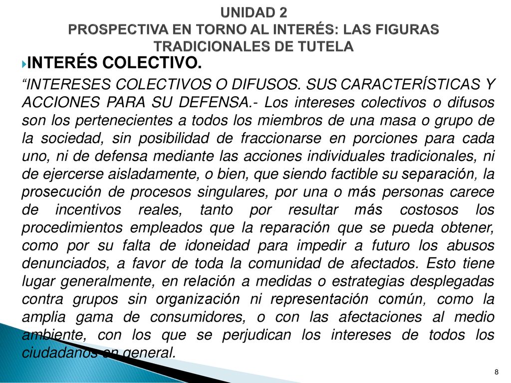 UNIDAD 2 PROSPECTIVA EN TORNO AL INTERÉS: LAS FIGURAS TRADICIONALES DE TUTELA
