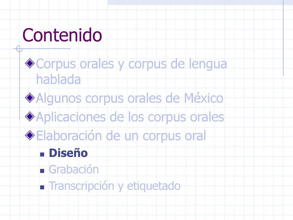 Contenido Corpus orales y corpus de lengua hablada