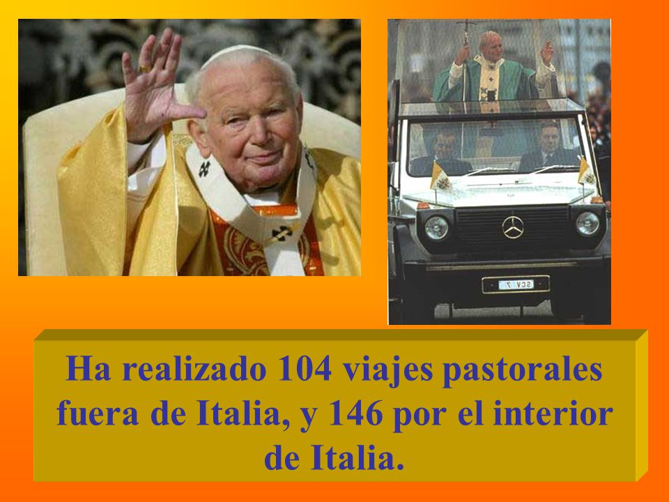 Ha realizado 104 viajes pastorales fuera de Italia, y 146 por el interior de Italia.