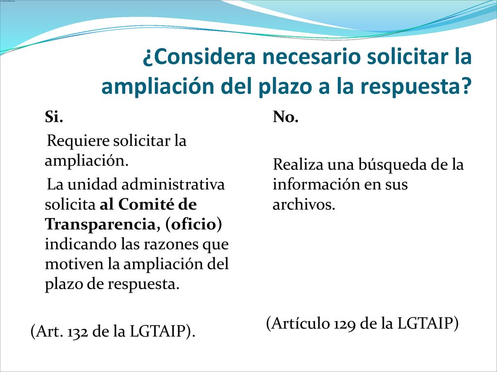 ¿Considera necesario solicitar la ampliación del plazo a la respuesta