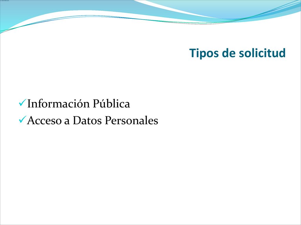 Tipos de solicitud Información Pública Acceso a Datos Personales