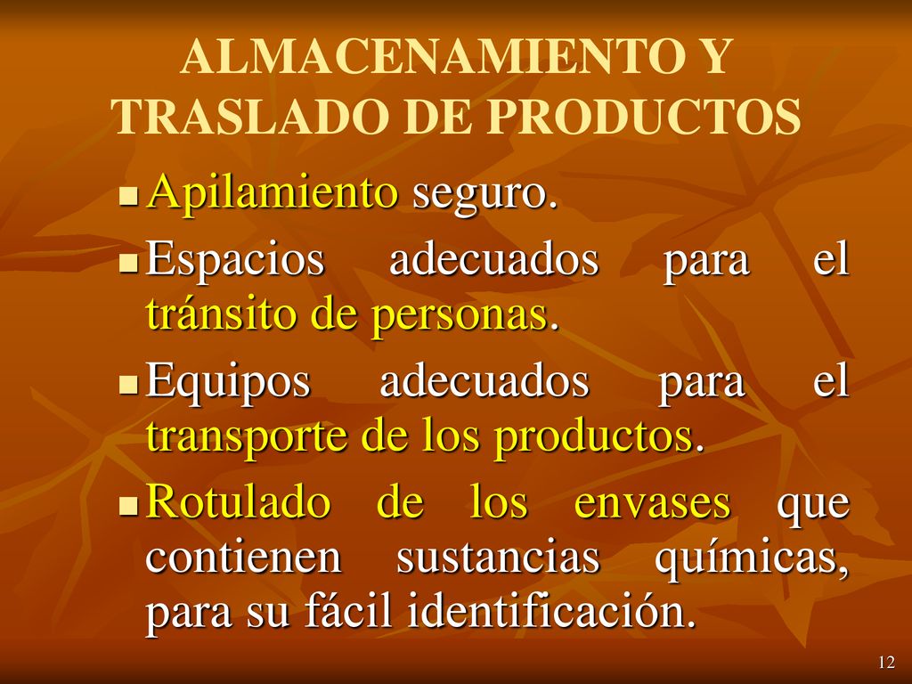 ALMACENAMIENTO Y TRASLADO DE PRODUCTOS