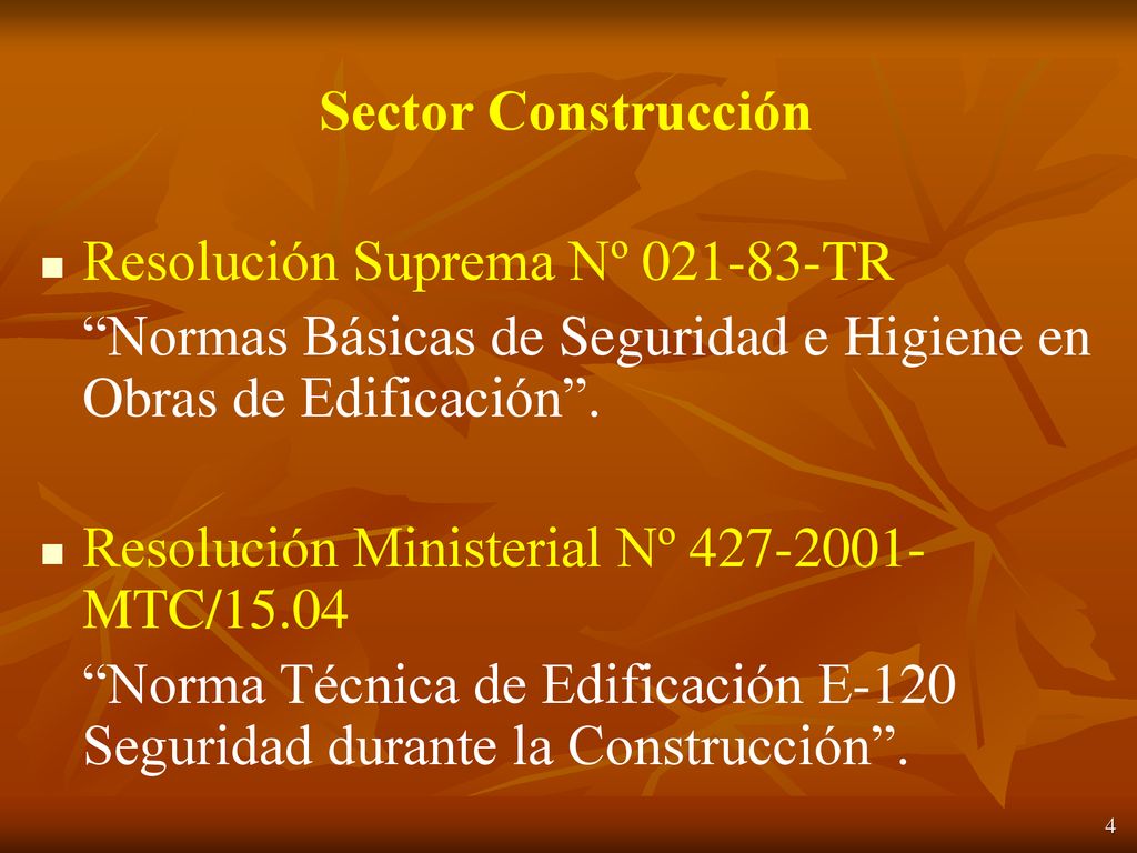 Sector Construcción Resolución Suprema Nº TR. Normas Básicas de Seguridad e Higiene en Obras de Edificación .