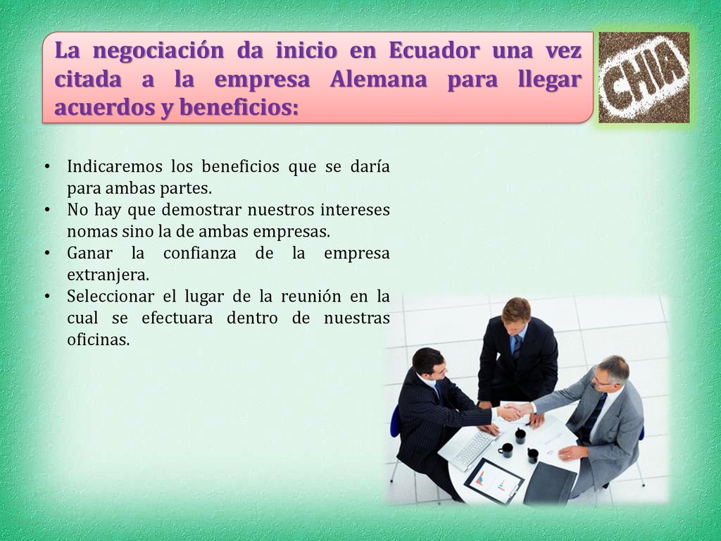 La negociación da inicio en Ecuador una vez citada a la empresa Alemana para llegar acuerdos y beneficios: