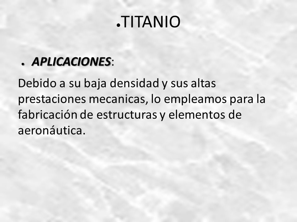 TITANIO APLICACIONES: