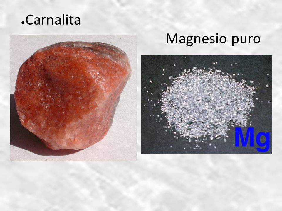 Carnalita Magnesio puro