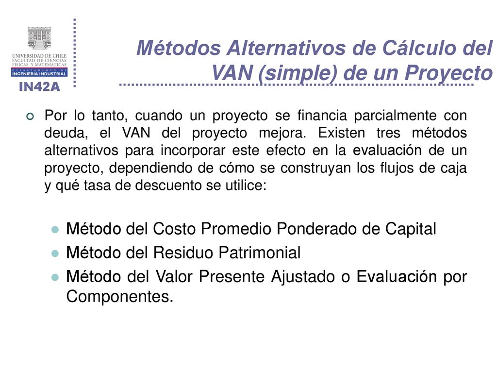 Métodos Alternativos de Cálculo del VAN (simple) de un Proyecto