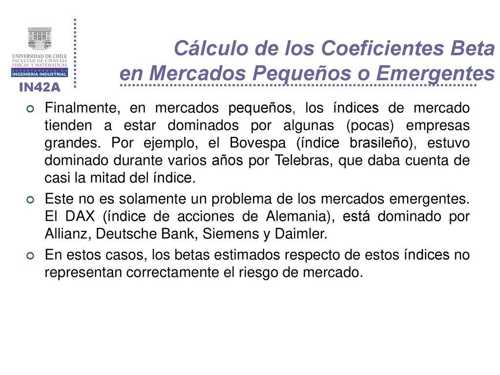 Cálculo de los Coeficientes Beta en Mercados Pequeños o Emergentes