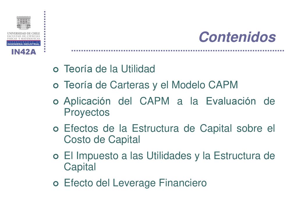 Contenidos Teoría de la Utilidad Teoría de Carteras y el Modelo CAPM