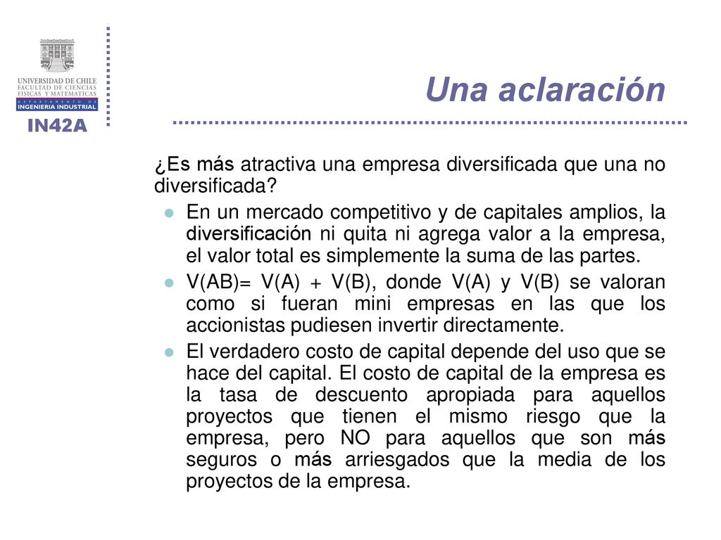 Una aclaración ¿Es más atractiva una empresa diversificada que una no diversificada