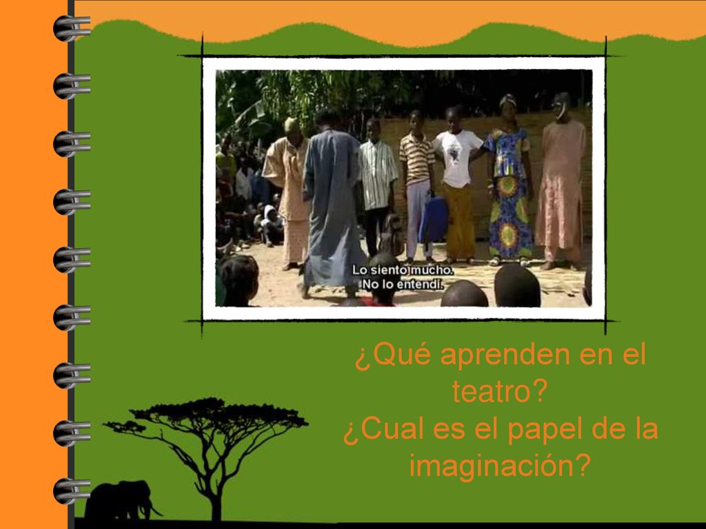 ¿Qué aprenden en el teatro ¿Cual es el papel de la imaginación