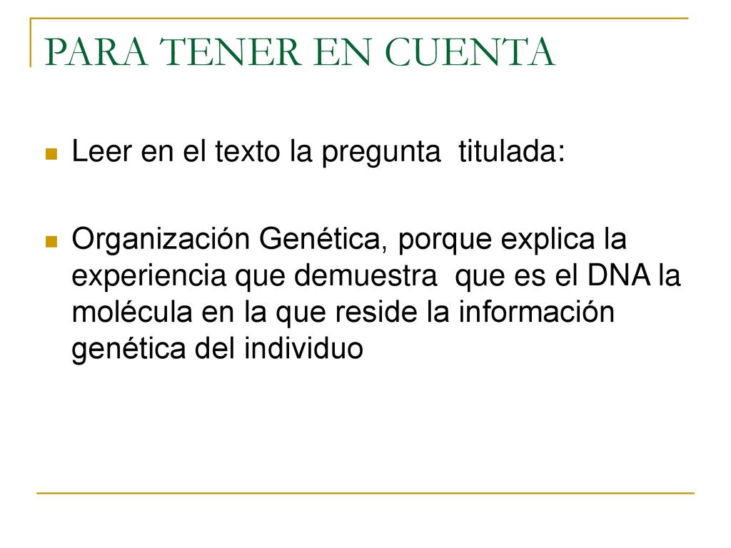 PARA TENER EN CUENTA Leer en el texto la pregunta titulada: