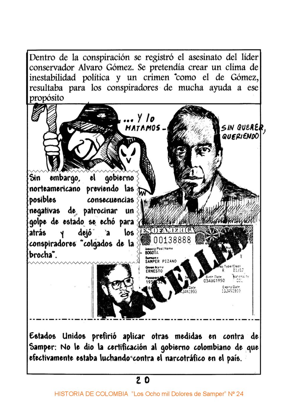 HISTORIA DE COLOMBIA Los Ocho mil Dolores de Samper Nº 24