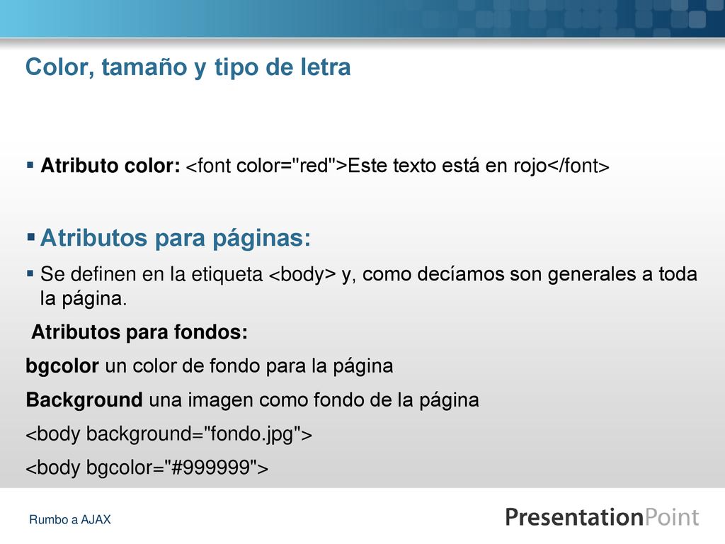 Color, tamaño y tipo de letra