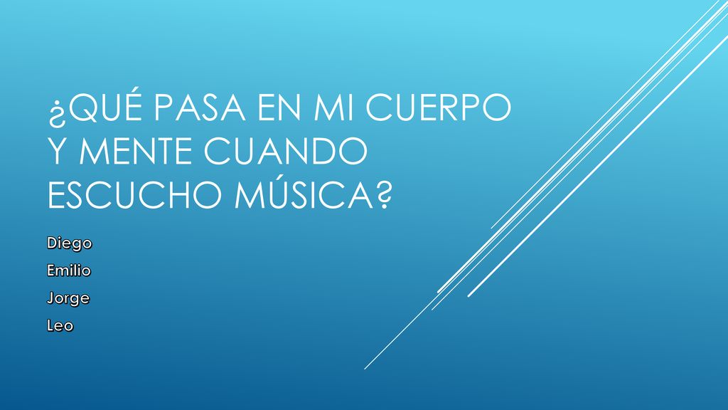 ¿Qué pasa en mi cuerpo y mente cuando escucho música