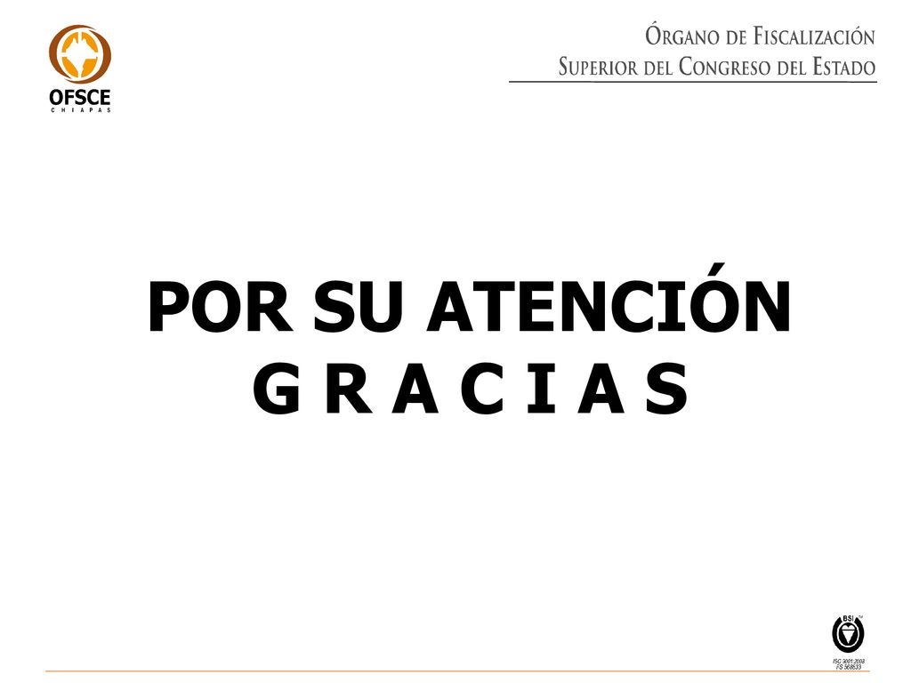 POR SU ATENCIÓN G R A C I A S