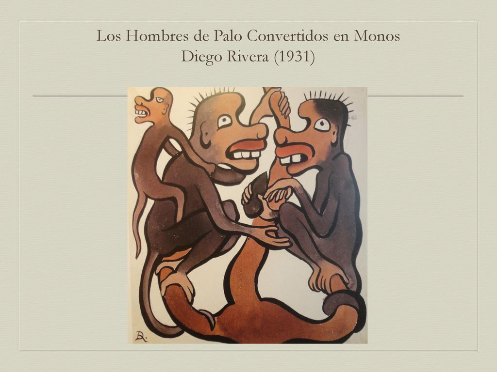 Los Hombres de Palo Convertidos en Monos Diego Rivera (1931)