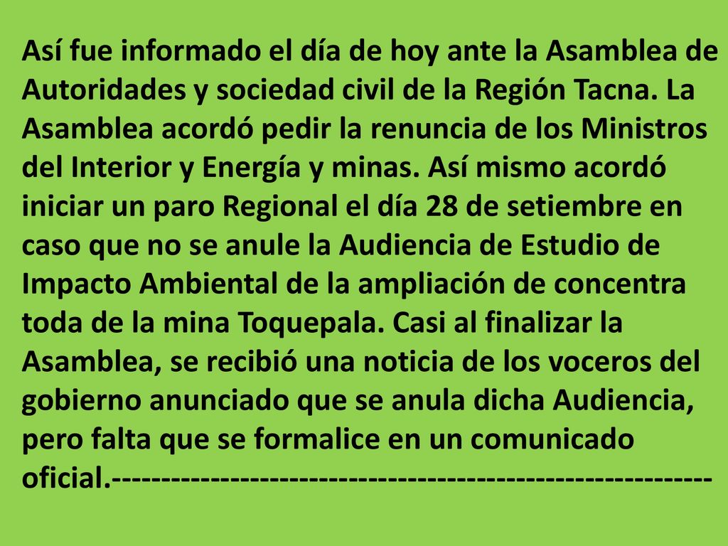 Así fue informado el día de hoy ante la Asamblea de Autoridades y sociedad civil de la Región Tacna.