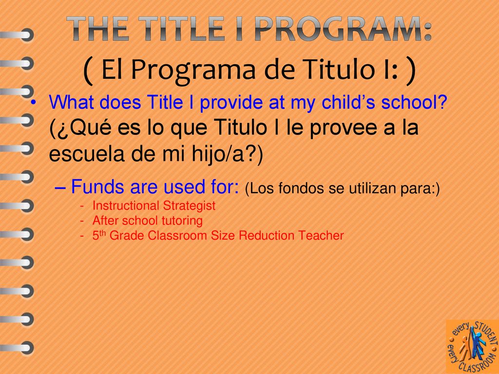 The Title I Program: ( El Programa de Titulo I: )