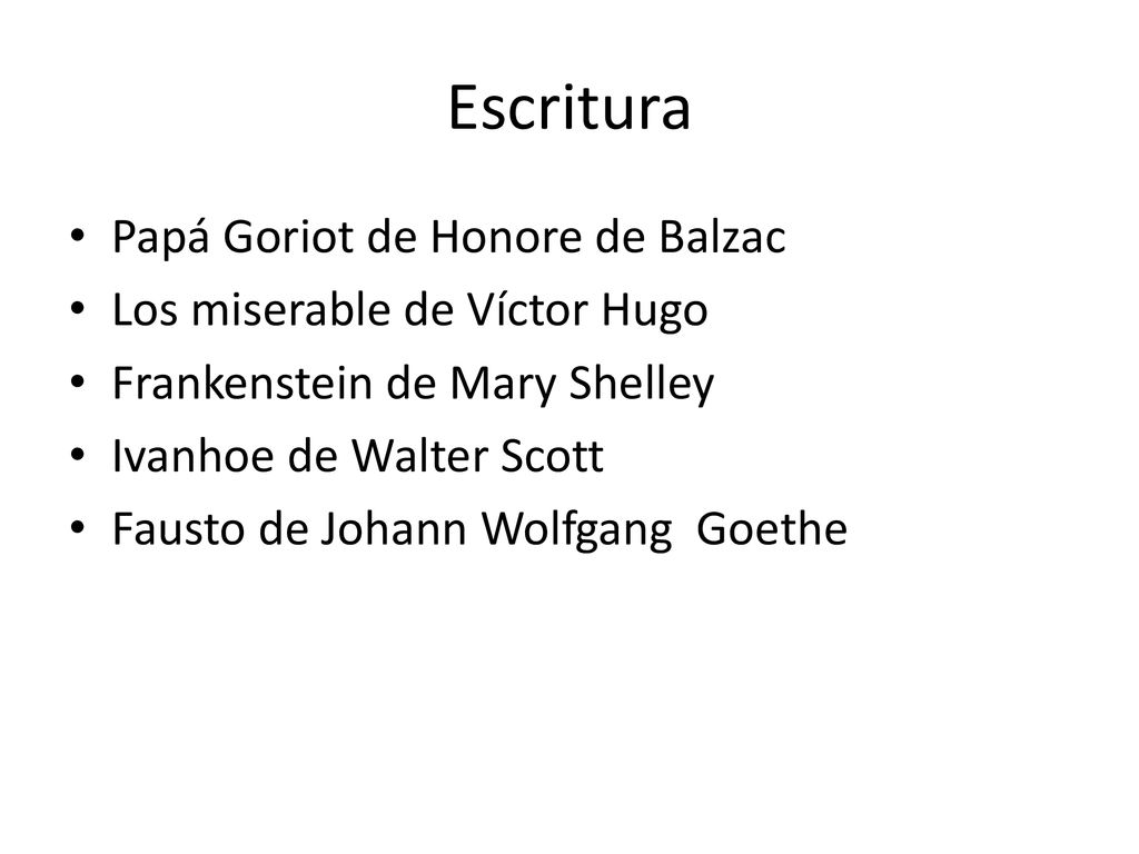 Escritura Papá Goriot de Honore de Balzac Los miserable de Víctor Hugo