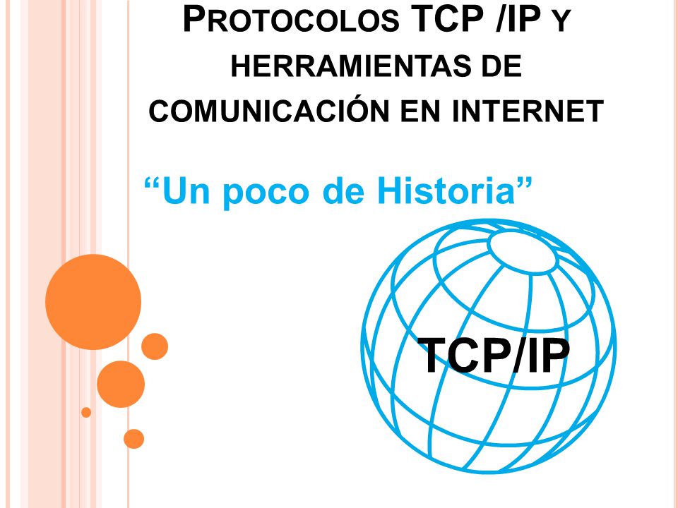 Protocolos TCP /IP y herramientas de comunicación en internet