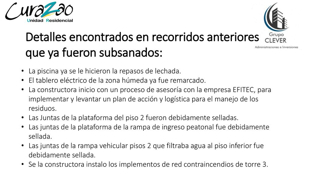 Detalles encontrados en recorridos anteriores que ya fueron subsanados: