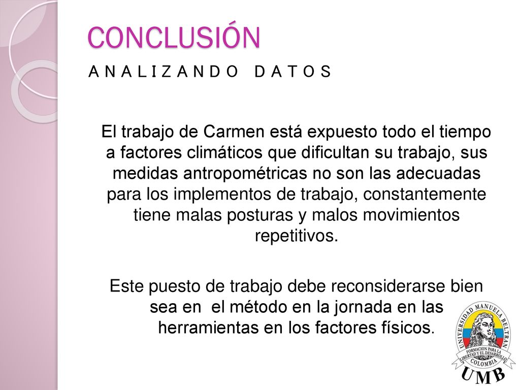 CONCLUSIÓN A N A L I Z A N D O D A T O S