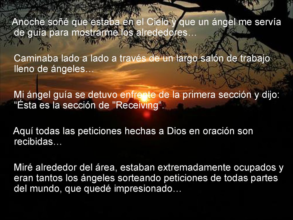 Aquí todas las peticiones hechas a Dios en oración son recibidas…