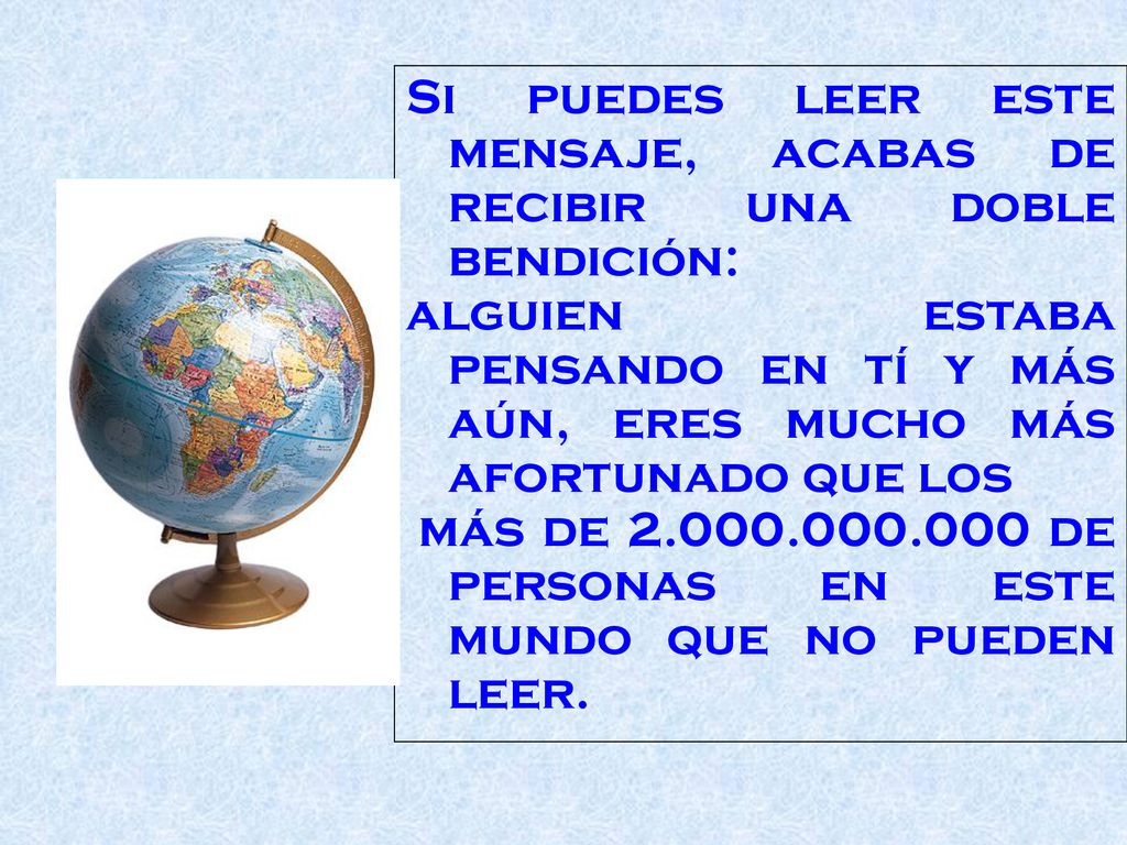 Si puedes leer este mensaje, acabas de recibir una doble bendición: