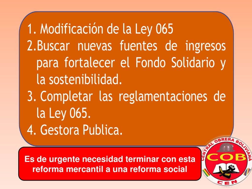 Es de urgente necesidad terminar con esta reforma mercantil a una reforma social