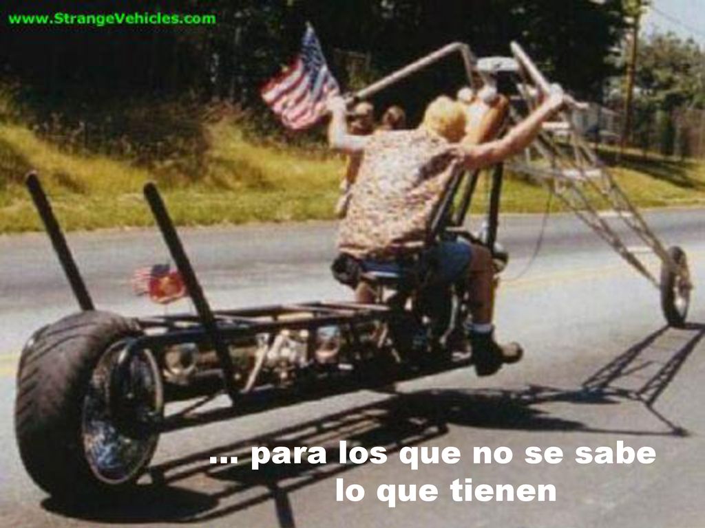 … para los que no se sabe lo que tienen