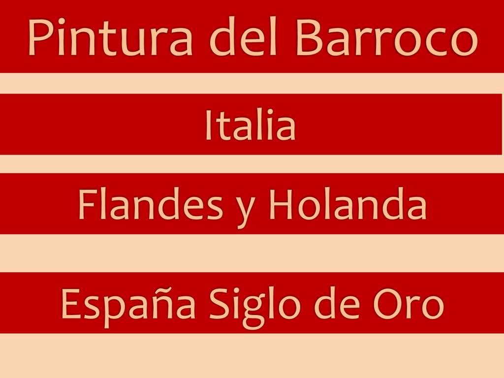 Pintura del Barroco Italia Flandes y Holanda España Siglo de Oro