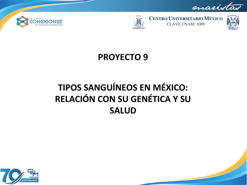 TIPOS SANGUÍNEOS EN MÉXICO: RELACIÓN CON SU GENÉTICA Y SU SALUD