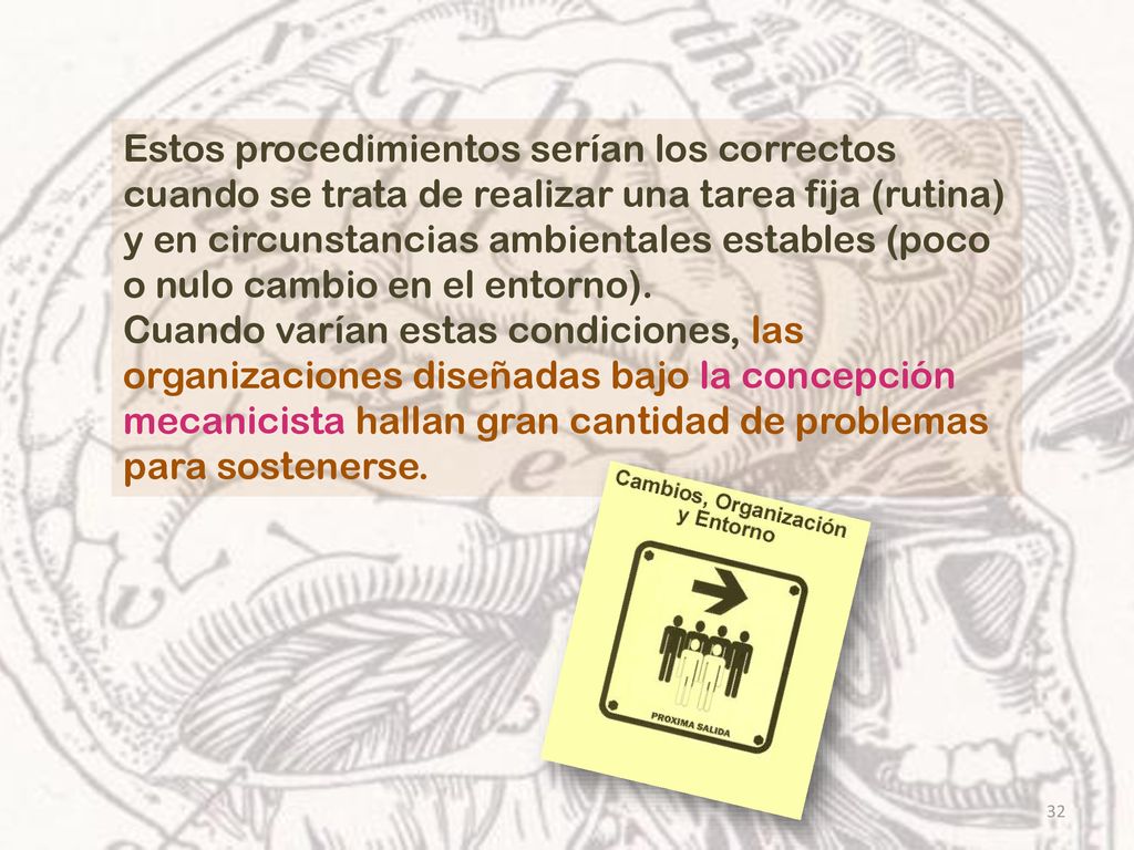Estos procedimientos serían los correctos cuando se trata de realizar una tarea fija (rutina) y en circunstancias ambientales estables (poco o nulo cambio en el entorno).