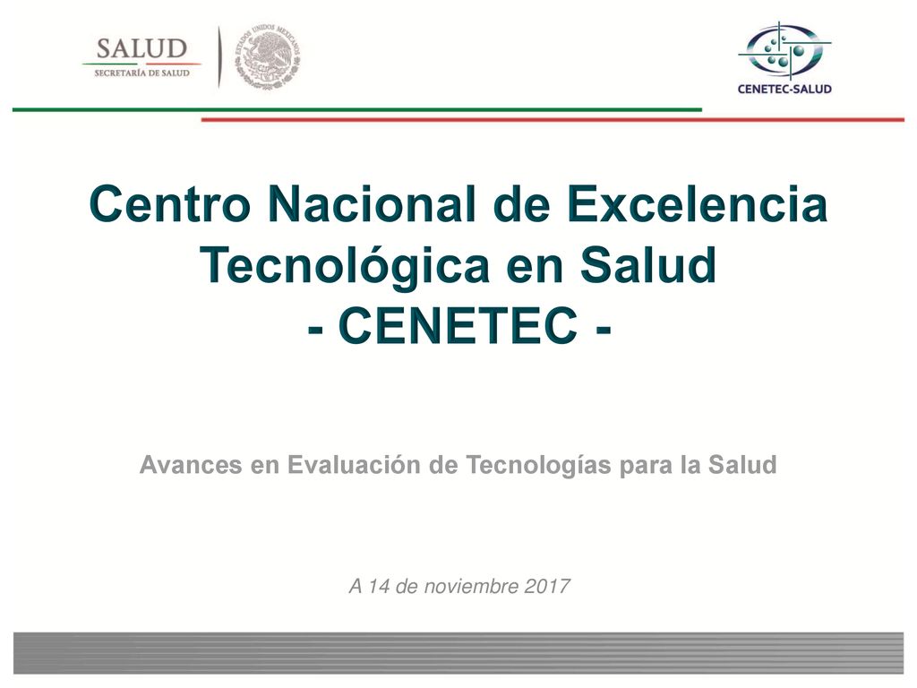 Centro Nacional de Excelencia Tecnológica en Salud - CENETEC -