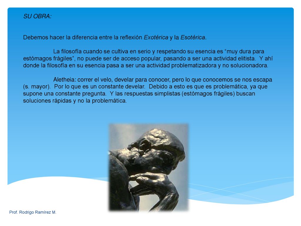 SU OBRA: Debemos hacer la diferencia entre la reflexión Exotérica y la Esotérica.