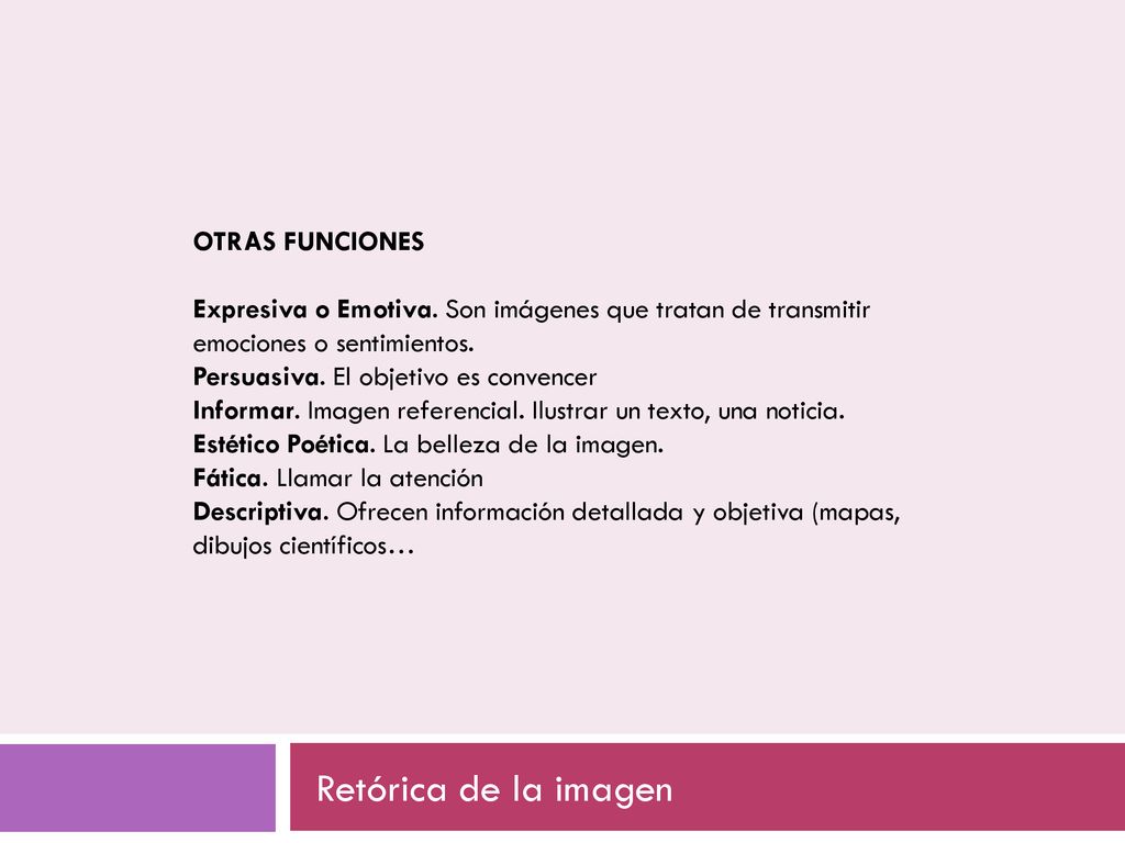 Retórica de la imagen Retórica de la imagen OTRAS FUNCIONES