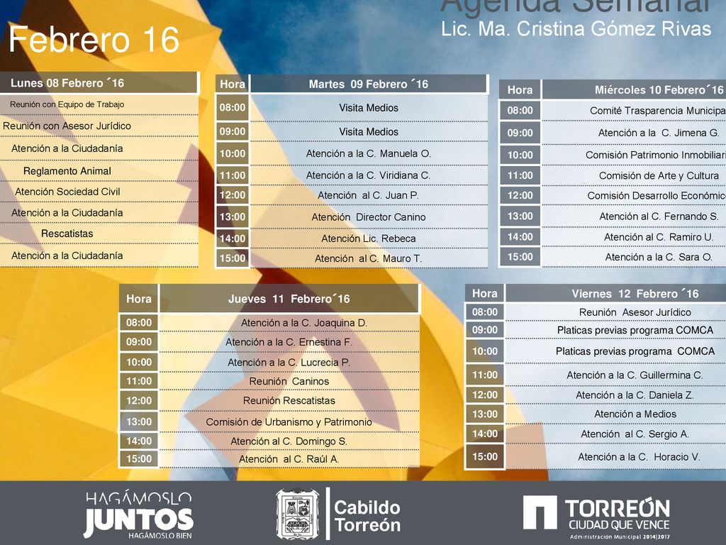 Agenda Semanal Febrero 16 Lic. Ma. Cristina Gómez Rivas Cabildo