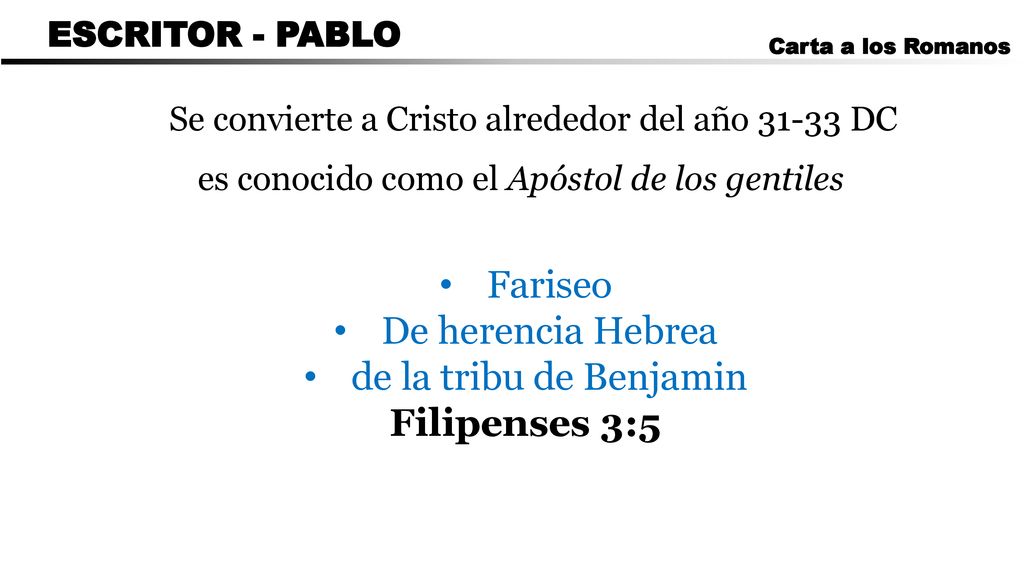 Fariseo De herencia Hebrea de la tribu de Benjamin Filipenses 3:5