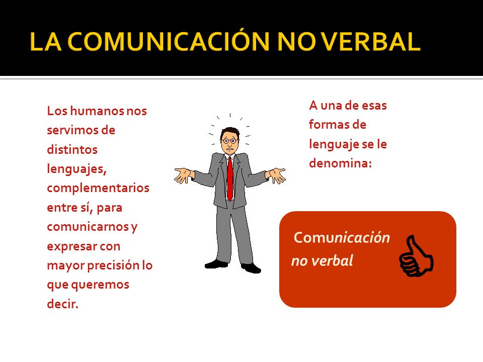 LA COMUNICACIÓN NO VERBAL
