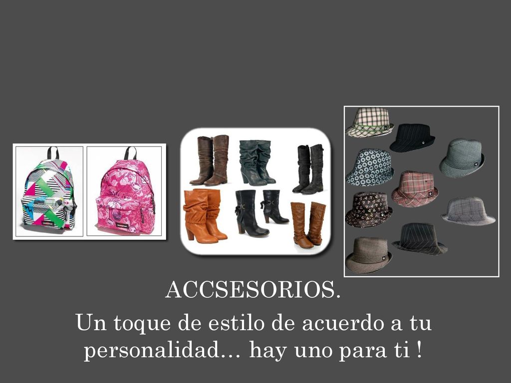 Un toque de estilo de acuerdo a tu personalidad… hay uno para ti !